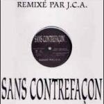 Sans contrefaçon [J.C.A. remix] (промо)