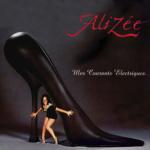 Alizée - Mes courants électriques (альбом)