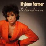 Mylene Farmer - французский релиз сингла Libertine